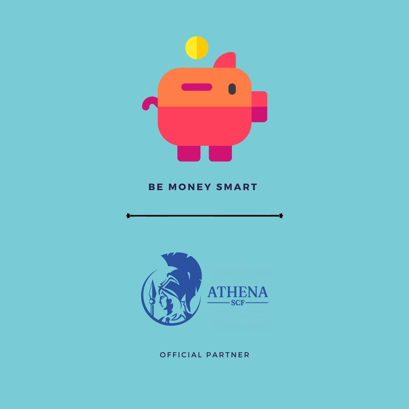 Be Money Smart x Athena SCF — Official Partner